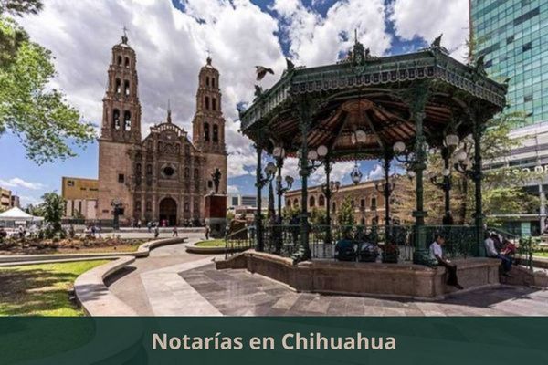 Hay alguna notaría cerca de mi ubicación ➜ Directorio de notarios y notarías en Chihuahua Chihuahua
