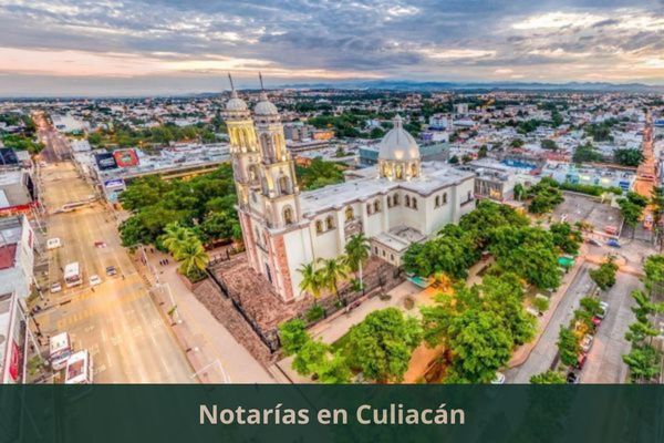Hay alguna notaría cerca de mi ubicación ➜ Directorio de notarios y notarías en Culiacán Sinaloa